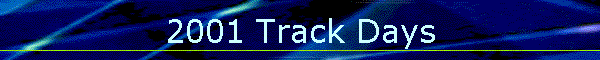 2001 Track Days