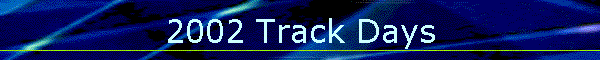 2002 Track Days